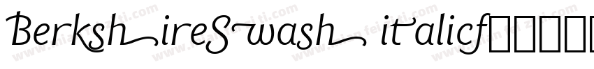 BerkshireSwash italic字体转换